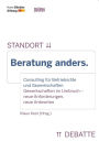 Beratung anders.: Consulting für Betriebsräte und Gewerkschaften Gewerkschaften im Umbruch - neue Anforderungen, neue Antworten