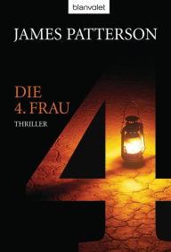 Title: Die 4. Frau (4th of July), Author: James Patterson