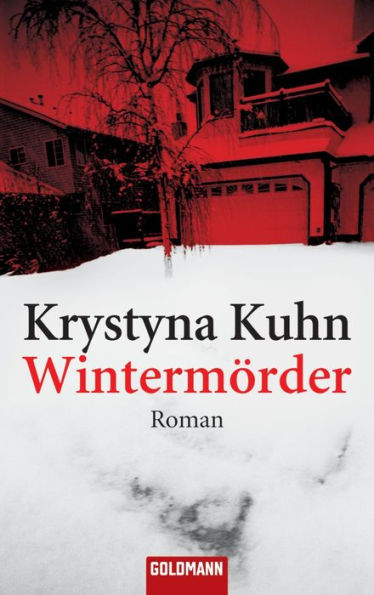 Wintermörder: Roman