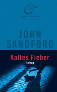 Title: Kaltes Fieber (Broken Prey), Author: John Sandford