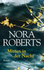 Mitten in der Nacht: Roman