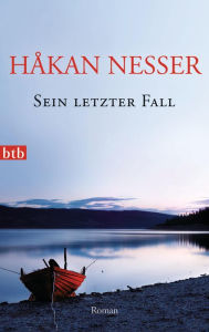 Title: Sein letzter Fall: Roman, Author: Håkan Nesser