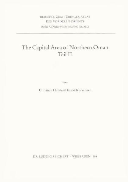 The Capital Area of Northern Oman, Teil II: Basic features of the younger Caenozoic relief development on the seaside of Central Oman and Natural and real vegetation of the Capital Area