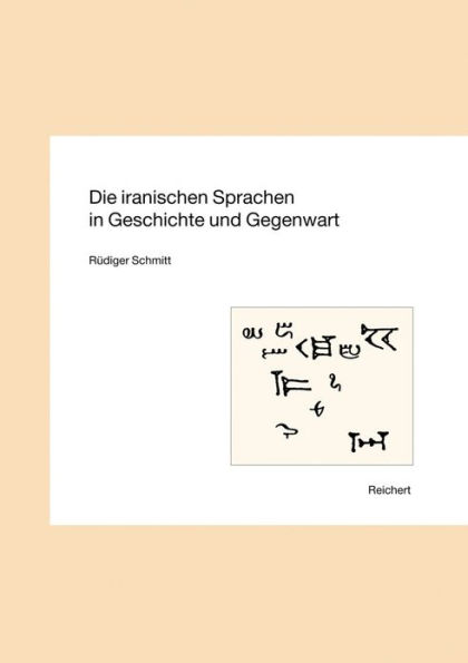 Die iranischen Sprachen in Geschichte und Gegenwart