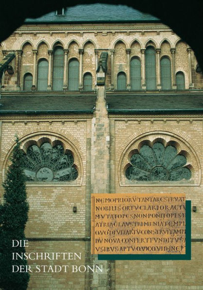 Die Inschriften der Stadt Bonn