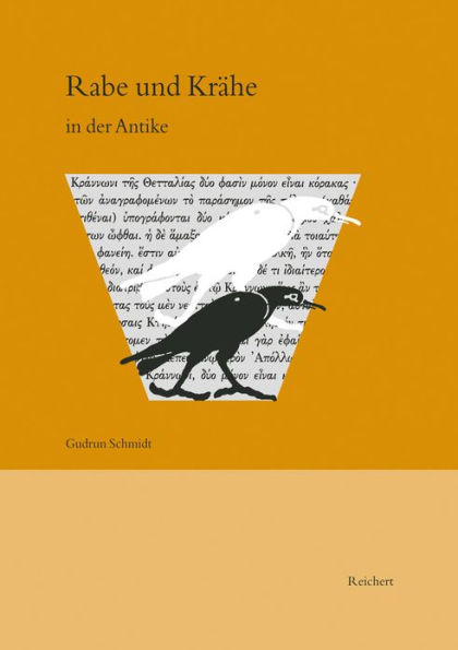 Rabe und Krahe in der Antike: Studien zur archaologischen und literarischen Uberlieferung