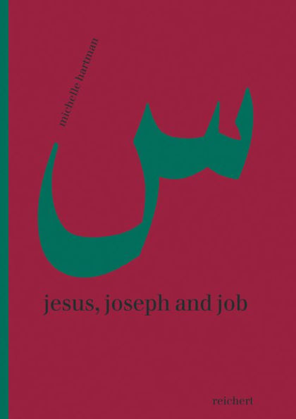 Jesus, Joseph and Job: Reading Rescriptings of Religious Figures in Lebanese Women's Fiction