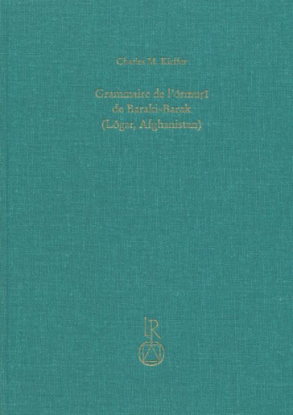 Grammaire de l'ormuri de Baraki-Barak (Logar, Afghanistan)