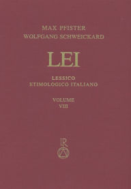 Title: Lessico Etimologico Italiano. Band 8 (VIII): bullare-*bz- / indice, Author: Max Pfister