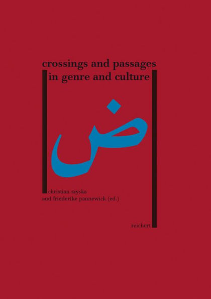 Crossings and Passages in Genre and Culture