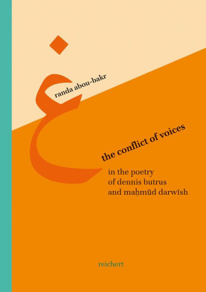 The Conflict of Voices in the Poetry of Dennis Brutus and Mahmud Darwish: A Comparative Study