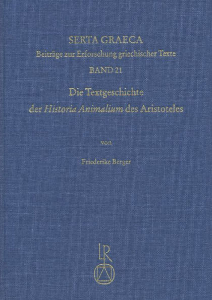 Die Textgeschichte der Historia Animalium des Aristoteles