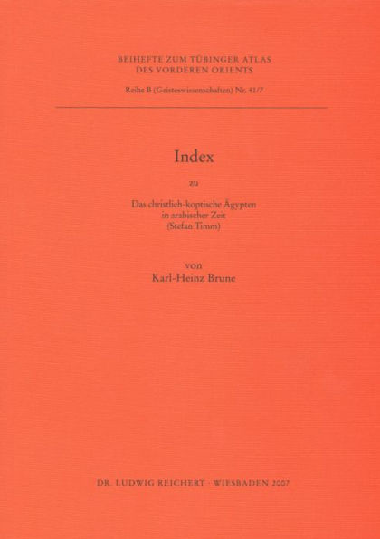 Index Zu Das Christlich-Koptische Agypten in Arabischer Zeit (Tavo B 41/1-6)