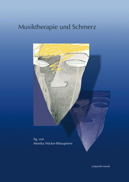 Musiktherapie Und Schmerz: 16. Musiktherapietagung Am Freien Musikzentrum Munchen E. V. (1. Bis 2. Marz 2008)