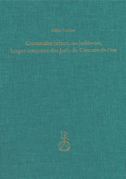 Grammaire juhuri, ou judeo-tat, langue iranienne des Juifs du Caucase de l'est