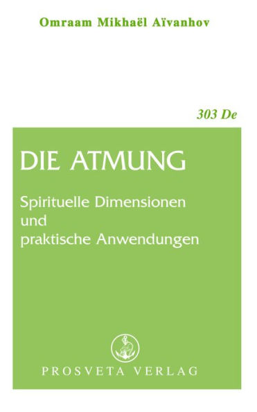 Die Atmung: Spirituelle Dimensionen und praktische Anwendungen