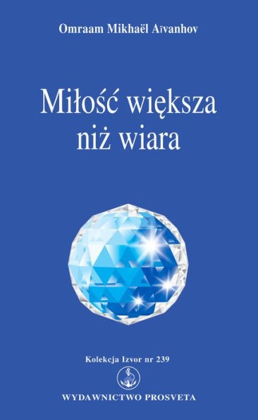 Milosc wieksza niz wiara