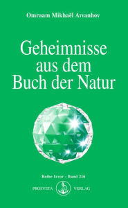 Title: Geheimnisse aus dem Buch der Natur, Author: Omraam Mikhaël Aïvanhov