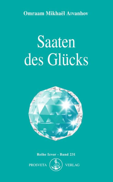 Saaten des Glücks