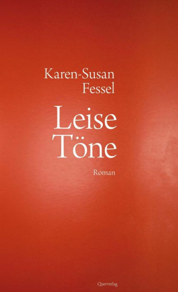 Leise Töne: Roman