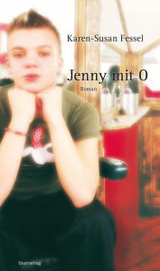 Title: Jenny mit O: Roman, Author: Karen-Susan Fessel