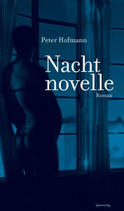 Title: Nachtnovelle: Roman, Author: Peter Hofmann