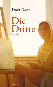 Title: Die Dritte: Roman, Author: Dorit David