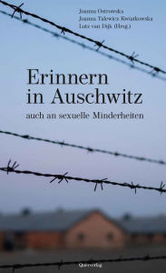 Title: Erinnern in Auschwitz: auch an sexuelle Minderheiten, Author: Lutz van Dijk
