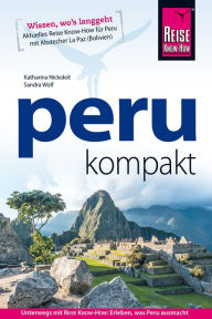 Title: Peru kompakt: mit Abstecher nach La Paz (Bolivien), Author: Katharina Nickoleit