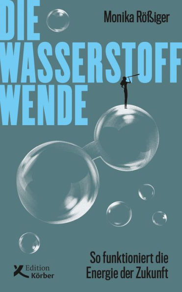 Die Wasserstoff-Wende: So funktioniert die Energie der Zukunft