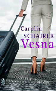 Title: Vesna, Author: Carolin Schairer
