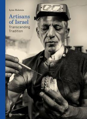 Artisans of Israel: Transcending Tradition