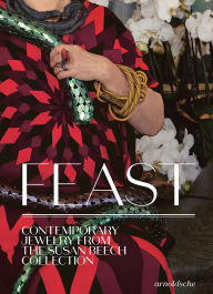 Download english book pdf Feast: Contemporary Jewelry from the Susan Beech Collection English version