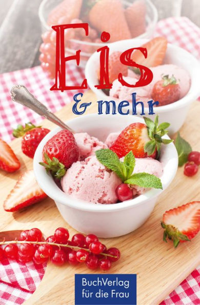 Eis & mehr: Minibibliothek (Format 6,2 cm x 9,5 cm)