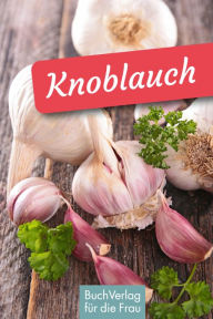 Title: Knoblauch: Minibibliothek, Author: Ute Scheffler