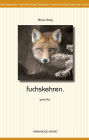 fuchskehren.: gedichte.