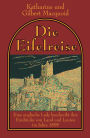 Die Eifelreise: Eine englische Lady beschreibt ihre Einfrücke von Land und Leuten im Jahre 1895