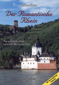 Title: Reiseführer. Der romantische Rhein: Die schönsten Ziele zwischen Mainz und Köln, Author: Thomas Krämer