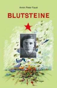 Title: Blutsteine, Author: Armin Peter Faust