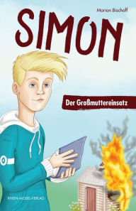 Title: Simon: Der Großmuttereinsatz, Author: Marion Bischoff