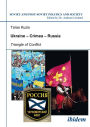 Ukraine-Crimea-Russia: Triangle of Conflict