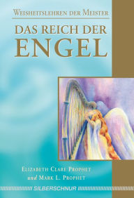 Title: Das Reich der Engel: Weisheiten der Meister, Author: Elizabeth Clare Prophet