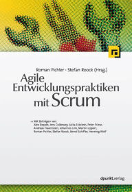 Title: Agile Entwicklungspraktiken mit Scrum, Author: Roman Pichler