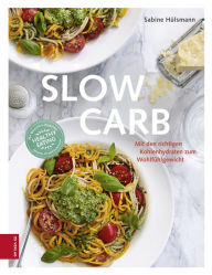 Title: Slow Carb, Author: Sabine Hülsmann