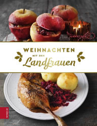 Title: Weihnachten mit den Landfrauen, Author: Die Landfrauen