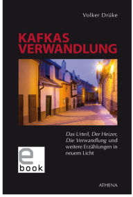 Title: Kafkas Verwandlung: Das Urteil