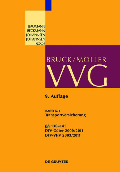 Transportversicherung §§ 130-141: Teilband 1: §§ 130-141; DTV-Güter 2000/2011