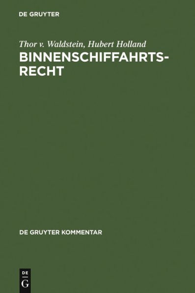 Binnenschiffahrtsrecht: Kommentar / Edition 5