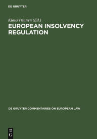 Title: European Insolvency Regulation: Commentary / Edition 1, Author: Klaus Pannen