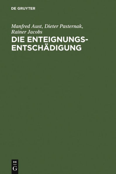 Die Enteignungsentschädigung: Handbuch / Edition 6